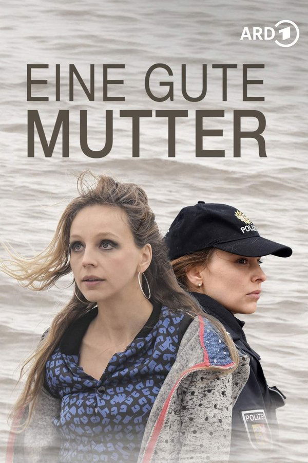 DE - Eine gute Mutter (2017)
