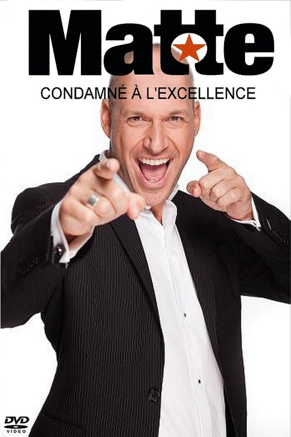 QFR - Martin Matte Condamné à l'excellence  (2010)