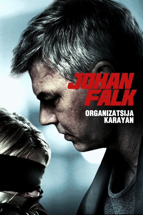 SE - Johan Falk 10: Organizatsija Karayan
