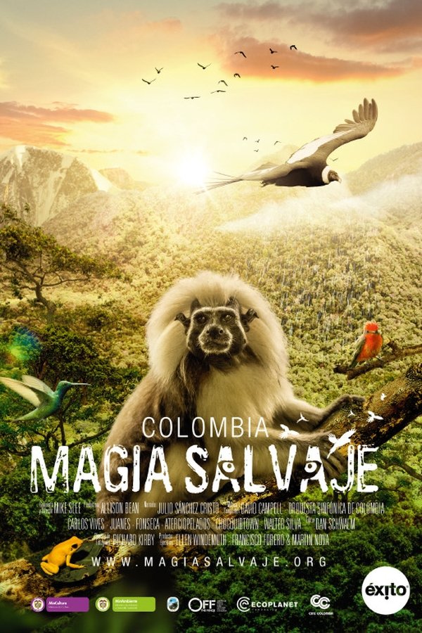 Colombia Magia Salvaje (2015)