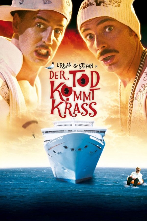 DE - Erkan & Stefan in Der Tod kommt krass (2005)