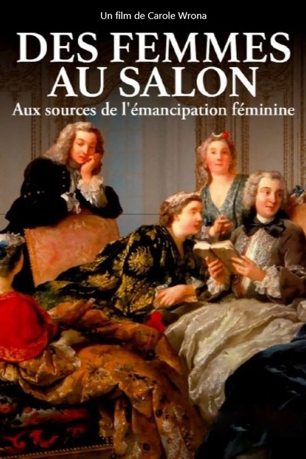 FR - Des femmes au salon - Aux sources de l'émancipation féminine  (2022)