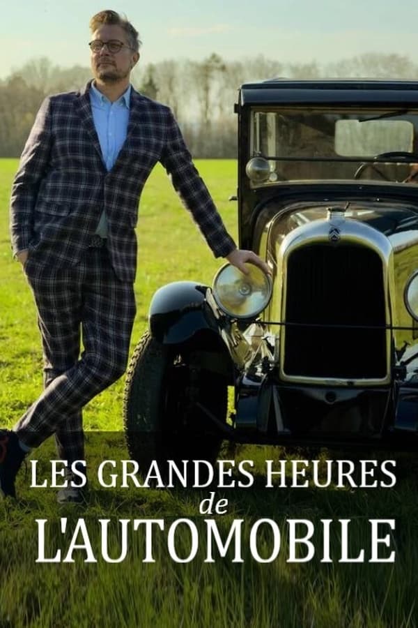 FR - Les grandes heures de l'automobile