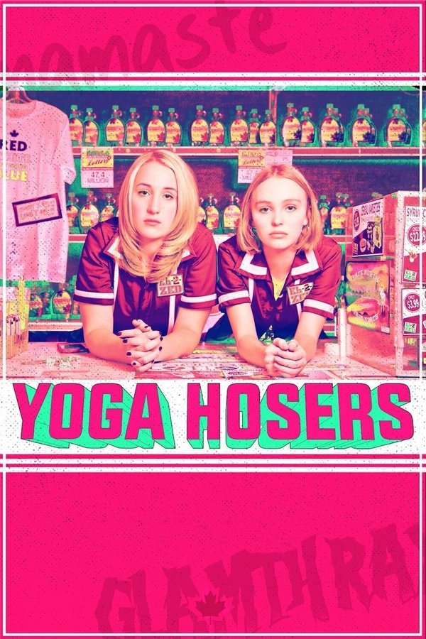 NL - Yoga Hosers (2016)