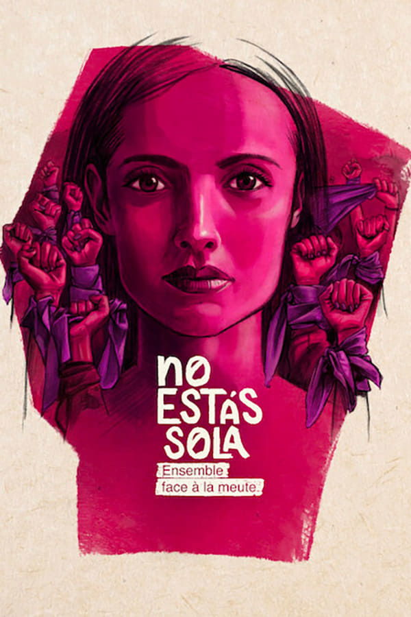 FR - No estás sola : Ensemble face à la meute (2024)