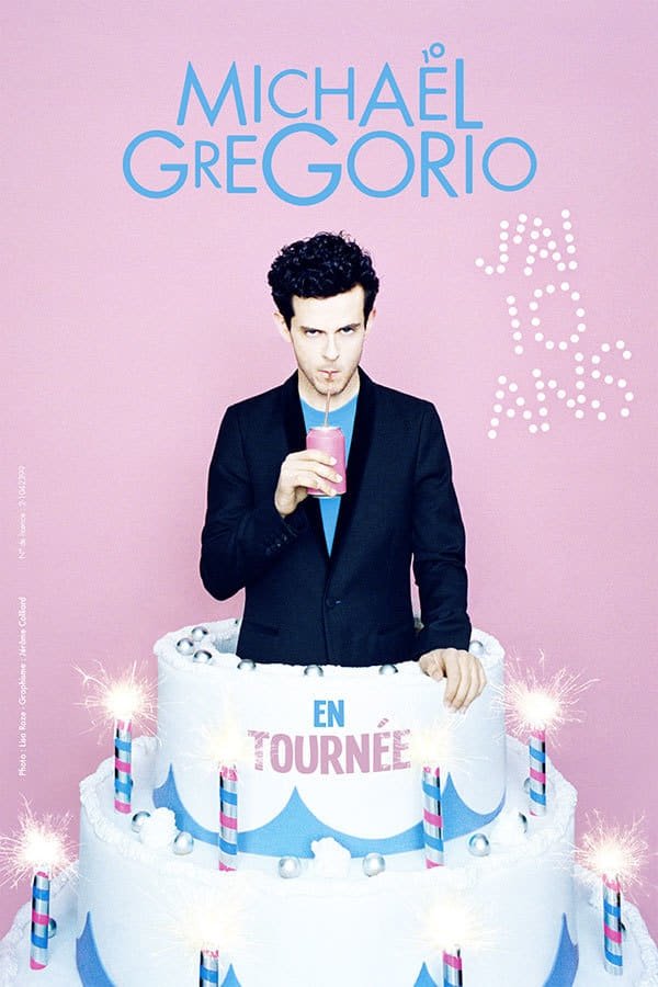 FR - Michaël Gregorio - J'ai 10 ans  (2017)