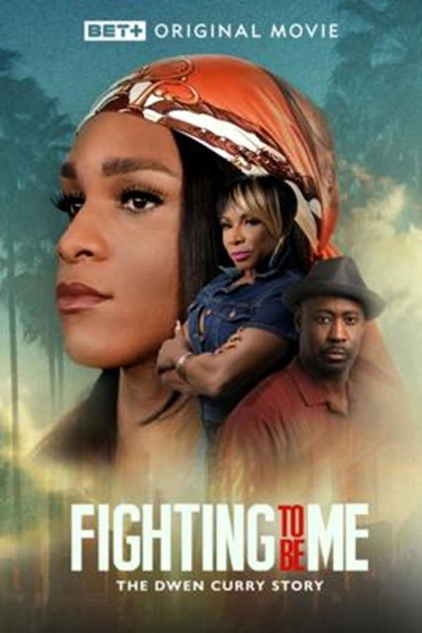 EN - Fighting To Be Me The Dwen Curry Story (2025)