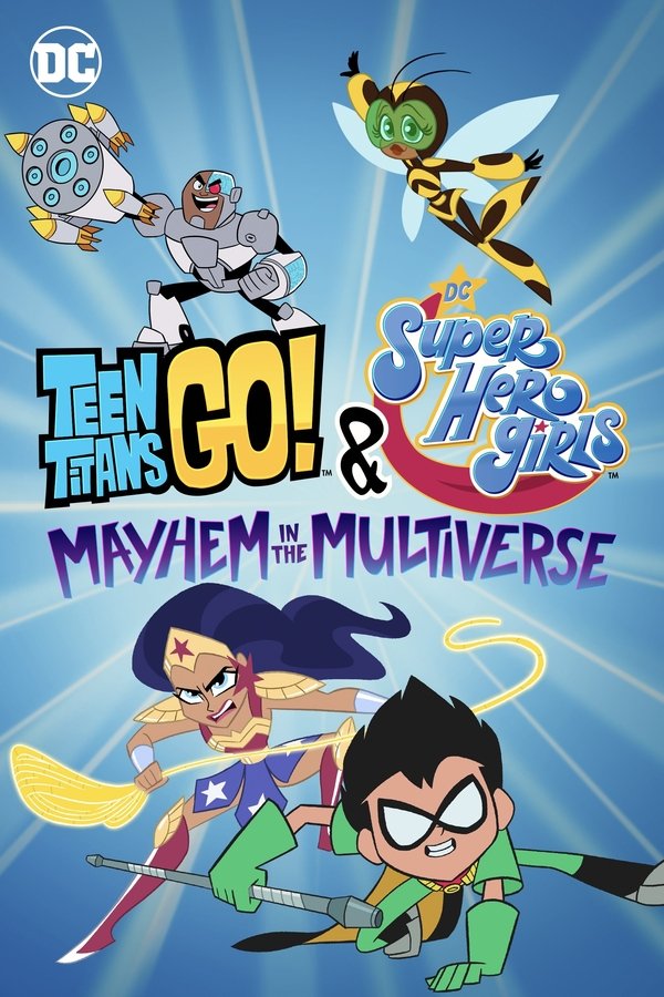 DK - Teen Titans Go! & DC Super Hero Girls: Mayhem in the Multiverse (2022)