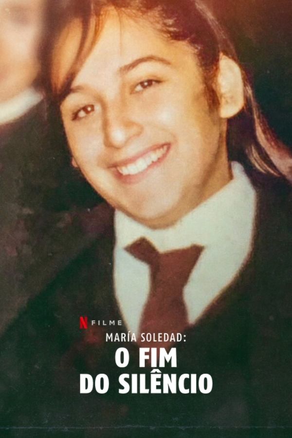 BR - María Soledad: El fin del silencio (2024)