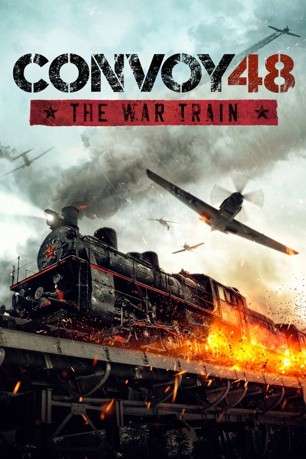 DE - Convoy 48: The War Train (2019)