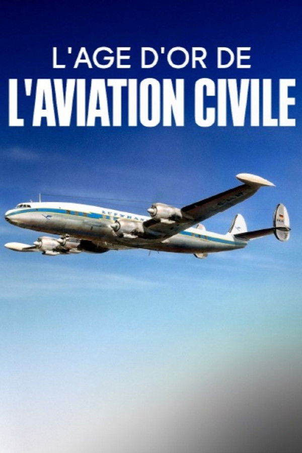 FR - Luxe et long-courriers - L’âge d’or de l’aviation civile (2025)