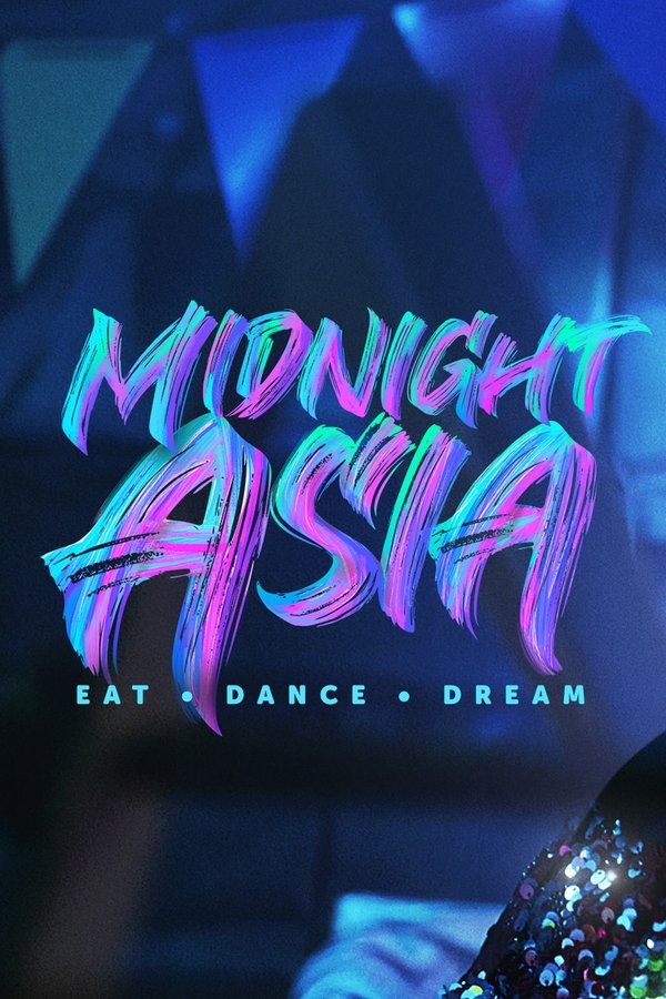 AR - Midnight Asia: Eat · Dance · Dream
