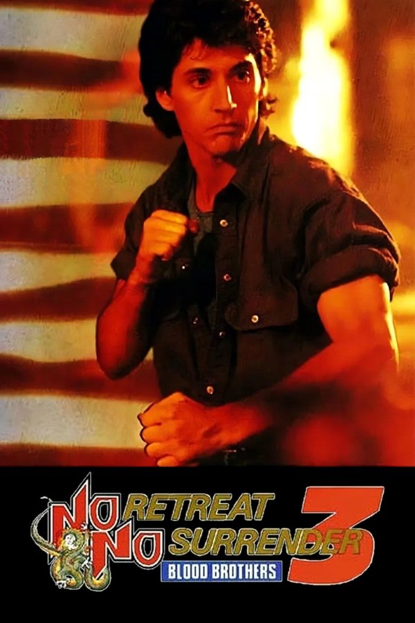 No Surrender 3: Blood Brothers (1990)