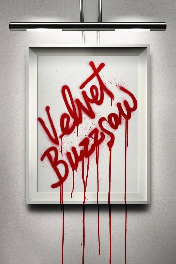 AL - Velvet Buzzsaw  (2019)