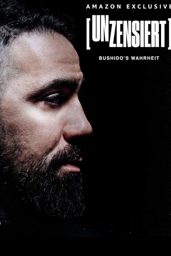 DE - Unzensiert: Bushido’s Wahrheit