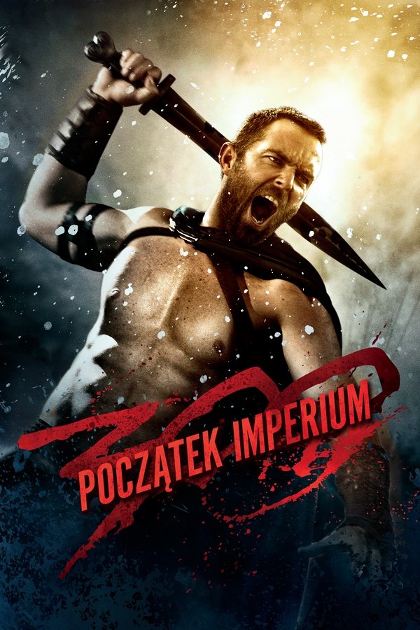 PL 4K - 300 - Początek imperium (2014)