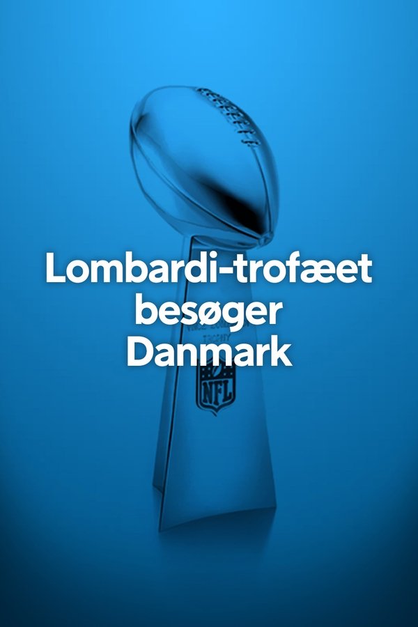 DK - Lombardi trofæet besøger Danmark (2020)