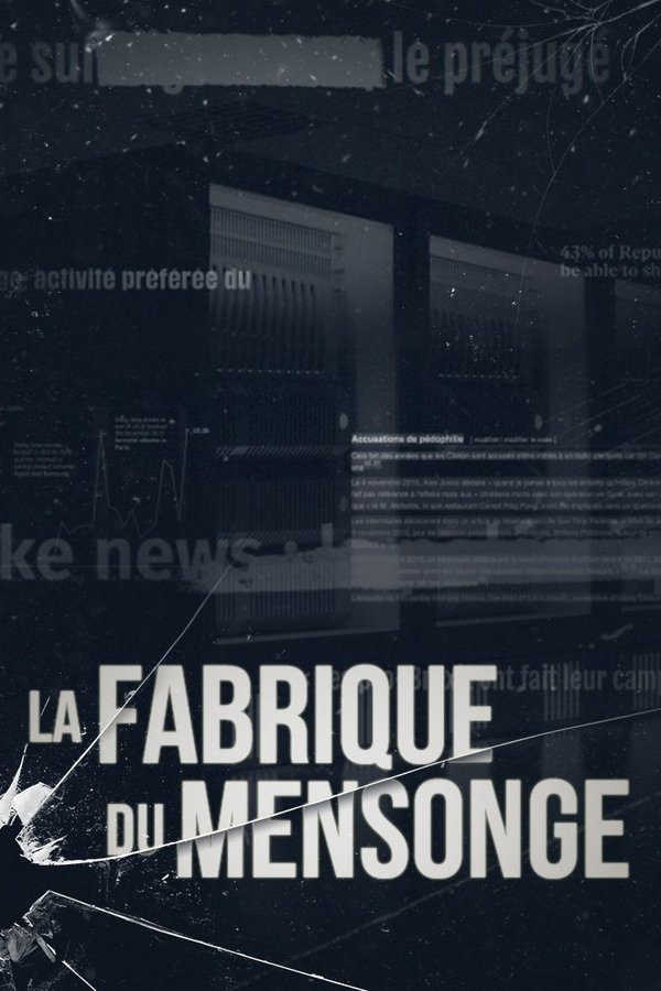 FR - La Fabrique du Mensonge S01 E01