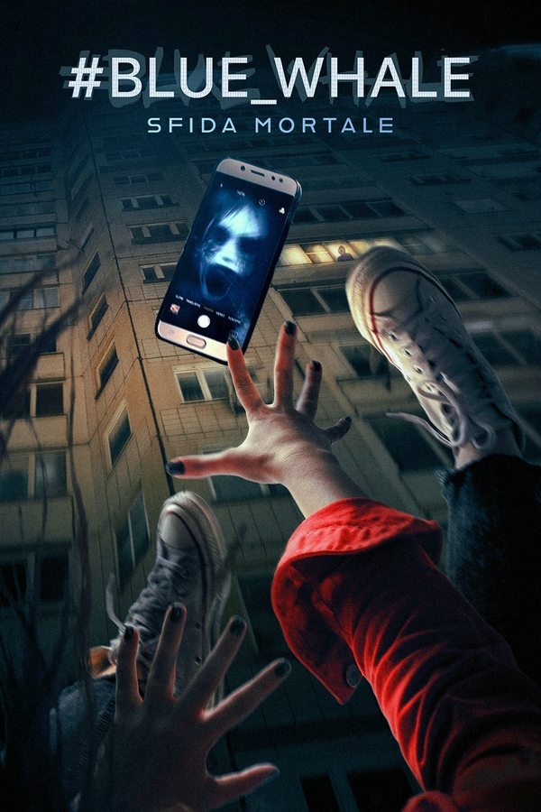 IT - Blue Whale - Sfida Mortale (2021)