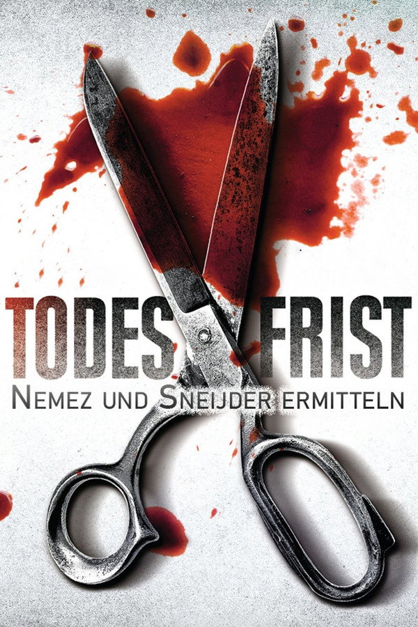DE - Todesfrist: Nemez und Sneijder ermitteln (2019)
