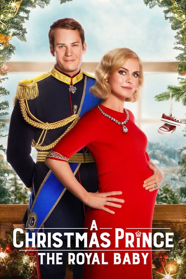 AR - A Christmas Prince: The Royal Baby  (2019)