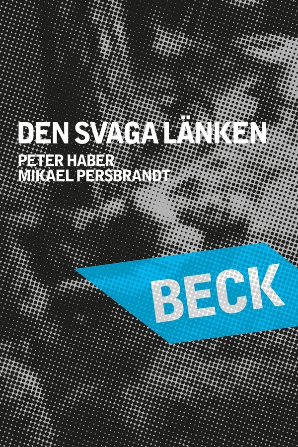 SE - Beck 22: Den Svaga Länken