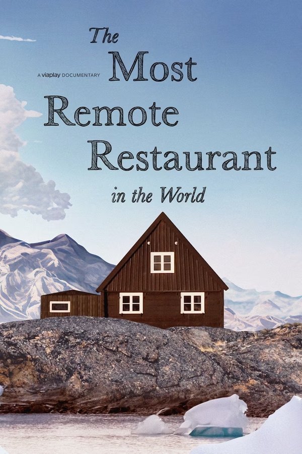 SC - The Most Remote Restaurant in the World (2023)