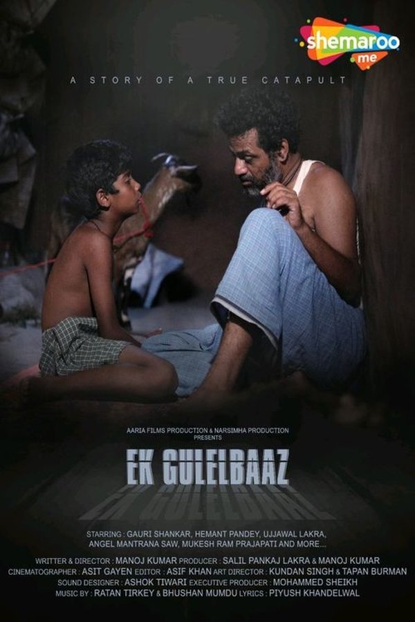 IN - Ek Gulelbaaz the Catapult (2019)