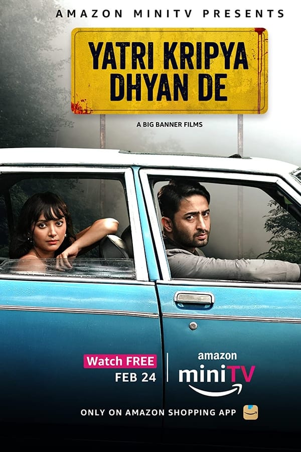 IN - Yatri Kripya Dhyan De (2022)