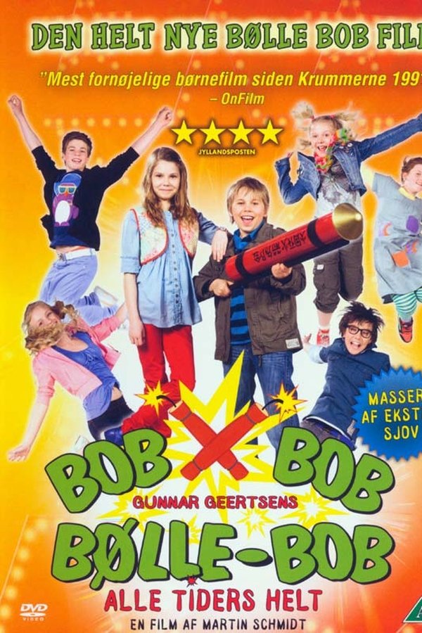 DK - Bølle Bob: Alle tiders helt (2010)