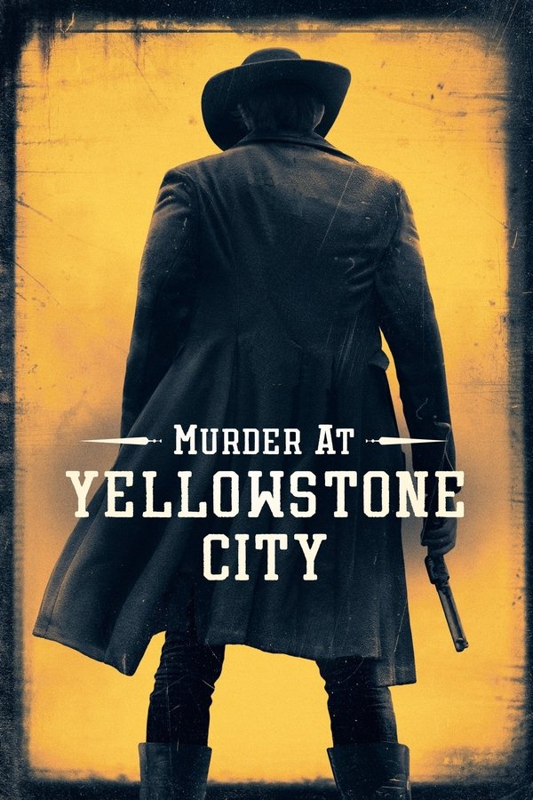 NL - MURDER AT YELLOWSTONE CITY (2022)