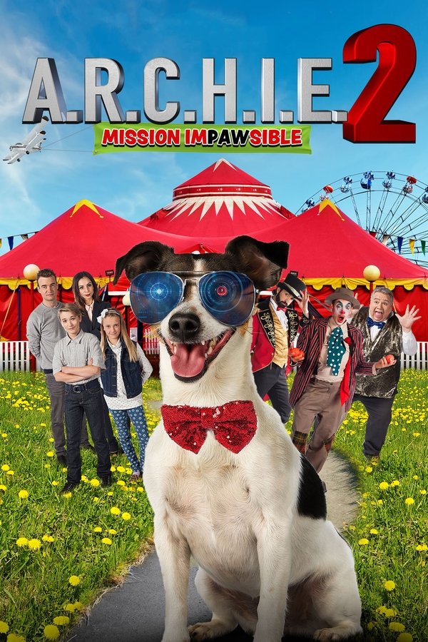 AR - A.R.C.H.I.E. 2: Mission Impawsible (2018)