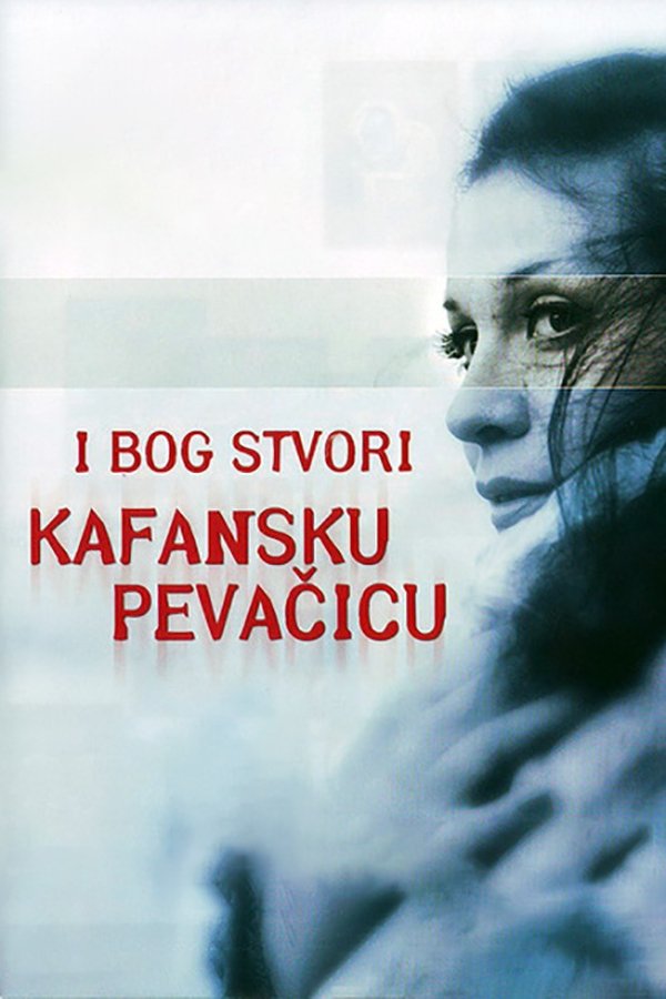 EX - I Bog stvori kafansku pevačicu (1972)