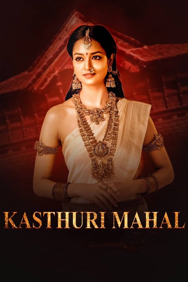 KN - Kasthuri Mahal (2022)