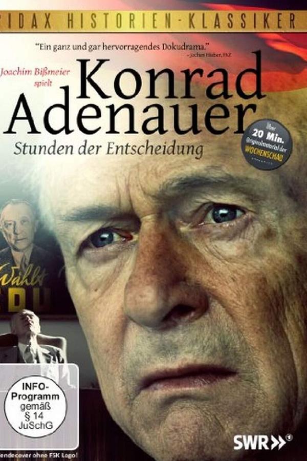 DE - Konrad Adenauer: Stunden der Entscheidung (2012)