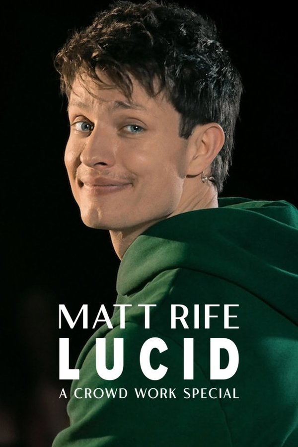 SE - Matt Rife: Lucid - A Crowd Work Special