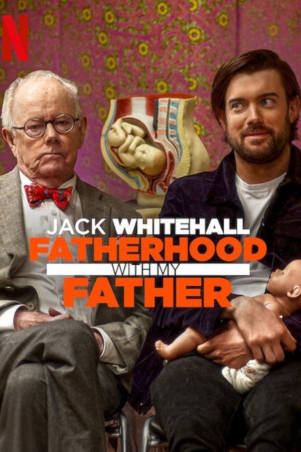 AR - Jack Whitehall: Fatherhood with My Father (2024)