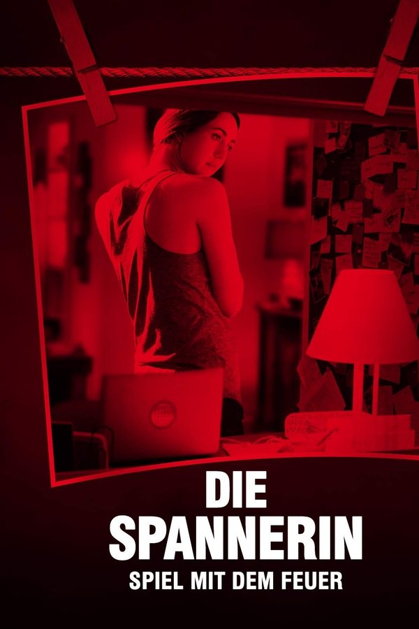 DE - Die Spannerin: Spiel mit dem Feuer (2016)