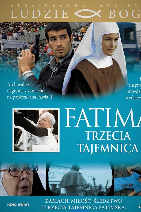 PL - FATIMA - TRZECIE OBJAWIENIE (2001)