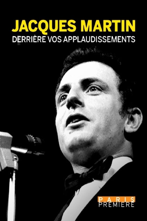 FR - Jacques Martin : derrière vos applaudissements  (2022)