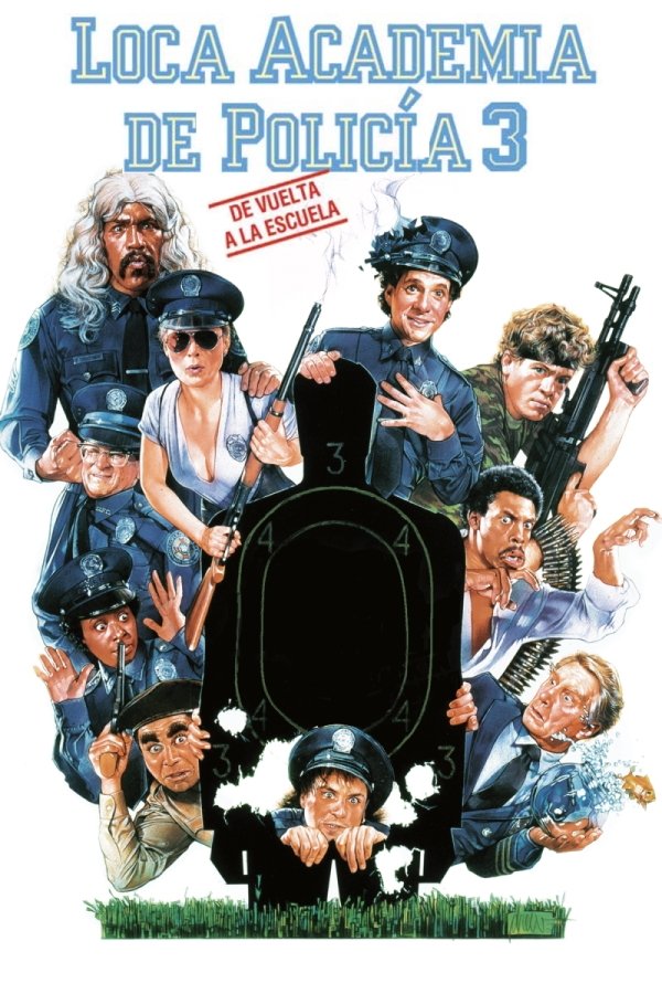 ES - Loca academia de policía 3: De vuelta a la escuela - (1986)
