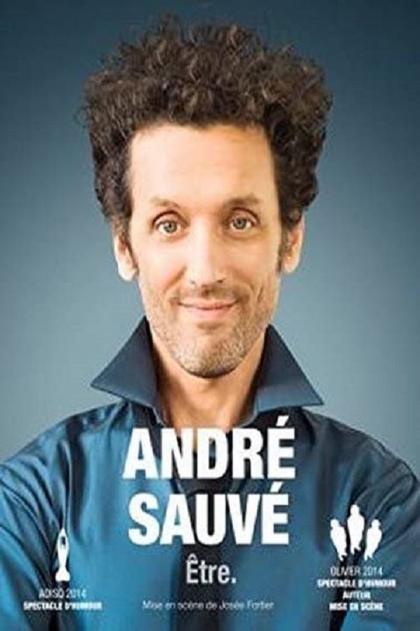 QFR - André Sauvé: Être (2015)