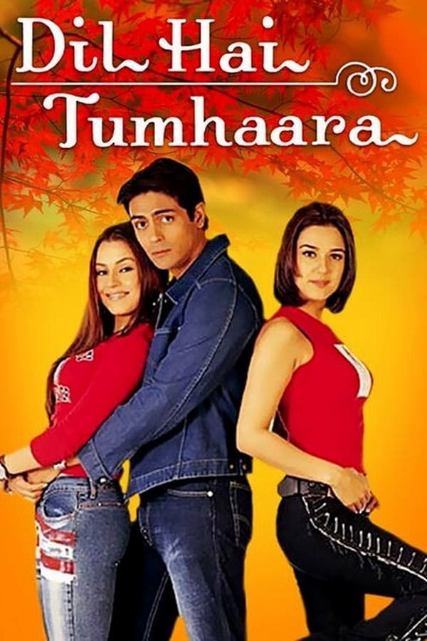 IN - Dil Hai Tumhaara (2002)