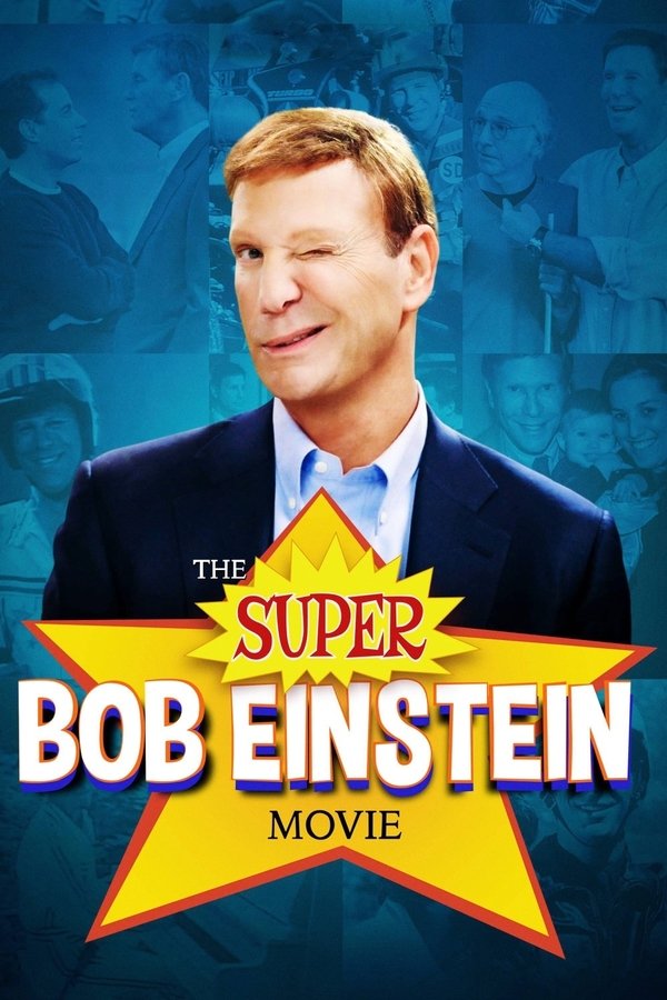 SE - The Super Bob Einstein Movie
