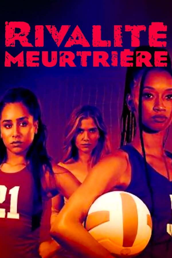 FR - Rivalité meurtrière (2022)