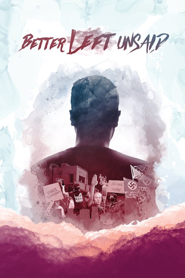 EN -  Better Left Unsaid  (2021)