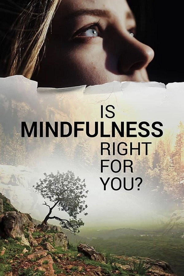 EN - Is Mindfulness Right for You?  (2021)