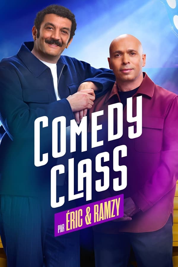 FR - Comedy Class par Éric & Ramzy S01 E01