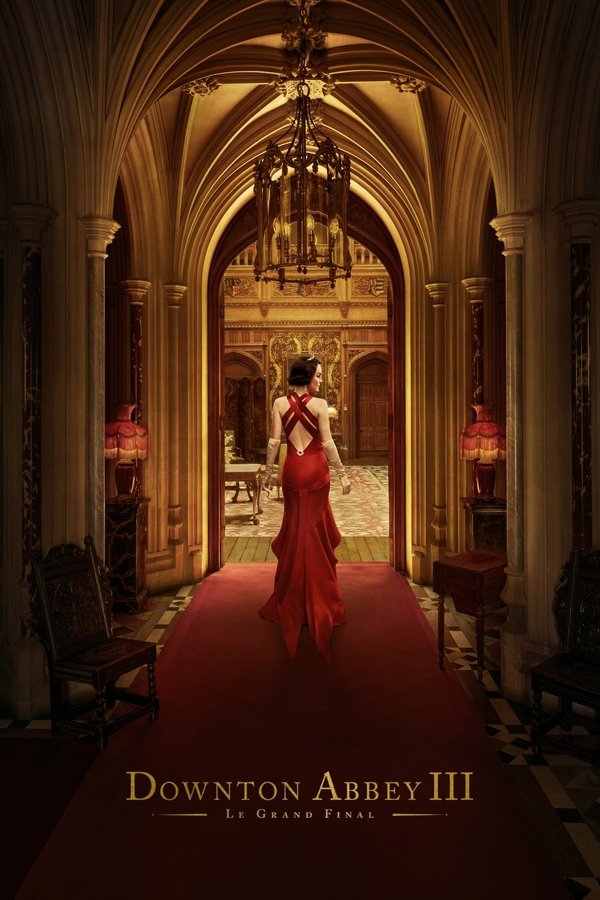 FR - Downton Abbey III : Le Grand Final (2025)