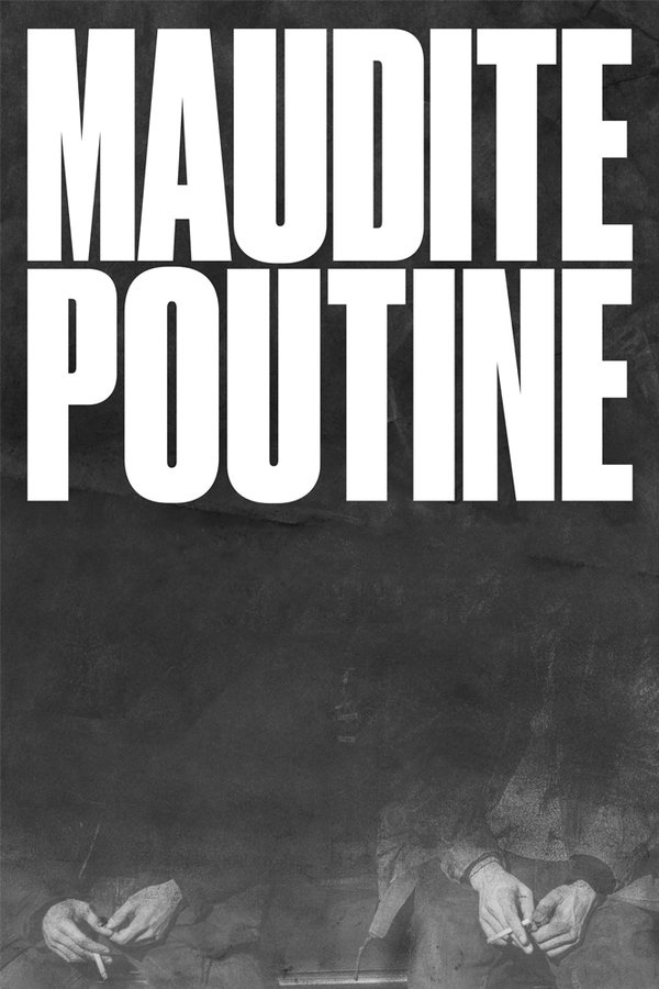 QFR - Maudite Poutine (2017)